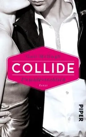 McHugh |  Collide - Unwiderstehlich | Buch |  Sack Fachmedien