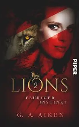 Aiken | Lions - Feuriger Instinkt | Buch | 978-3-492-50350-1 | www2.sack.de