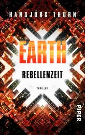 Thurn |  Earth - Rebellenzeit | Buch |  Sack Fachmedien
