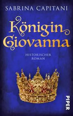 Capitani / Korsukéwitz |  Königin Giovanna | Buch |  Sack Fachmedien
