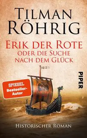 Röhrig | Erik der Rote oder die Suche nach dem Glück | Buch | 978-3-492-50486-7 | sack.de