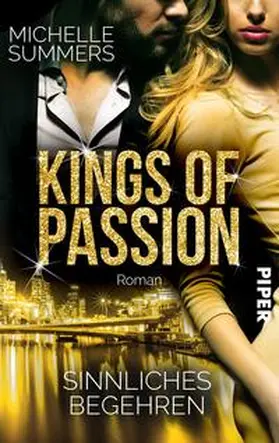 Summers |  Kings of Passion - Sinnliches Begehren | Buch |  Sack Fachmedien