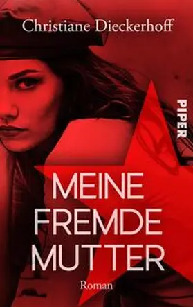 Dieckerhoff |  Meine fremde Mutter | Buch |  Sack Fachmedien