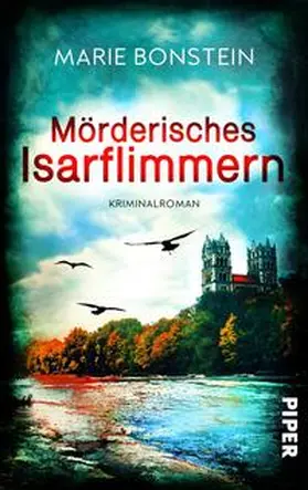 Bonstein |  Mörderisches Isarflimmern | Buch |  Sack Fachmedien