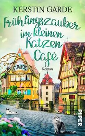 Garde |  Frühlingszauber im kleinen Katzen-Café | Buch |  Sack Fachmedien