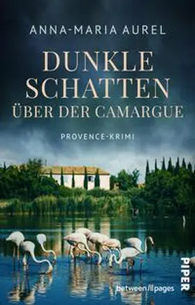 Aurel |  Dunkle Schatten über der Camargue | Buch |  Sack Fachmedien