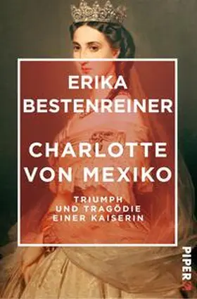 Bestenreiner |  Charlotte von Mexiko | Buch |  Sack Fachmedien