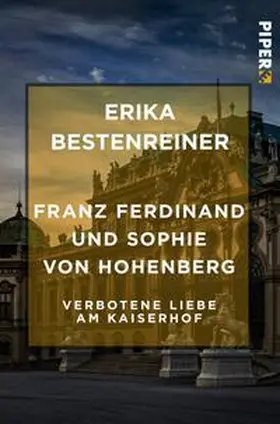 Bestenreiner |  Franz Ferdinand und Sophie von Hohenberg | Buch |  Sack Fachmedien