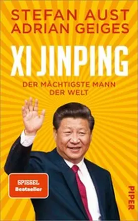 Aust / Geiges |  Xi Jinping - der mächtigste Mann der Welt | eBook | Sack Fachmedien