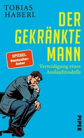 Haberl |  Der gekränkte Mann | eBook | Sack Fachmedien