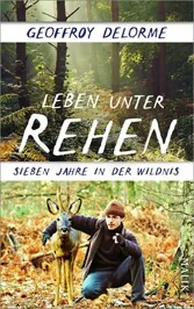 Delorme |  Leben unter Rehen | eBook | Sack Fachmedien