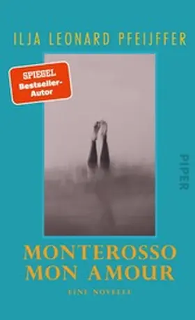 Pfeijffer |  Monterosso mon amour | eBook | Sack Fachmedien