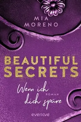Moreno |  Beautiful Secrets -Wenn ich dich spüre | eBook | Sack Fachmedien