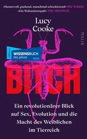 Cooke |  Bitch - Ein revolutionärer Blick auf Sex, Evolution und die Macht des Weiblichen im Tierreich | eBook | Sack Fachmedien