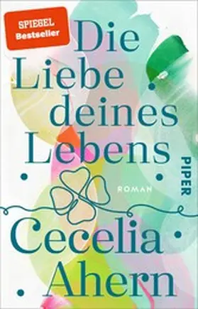 Ahern | Die Liebe deines Lebens | E-Book | www2.sack.de