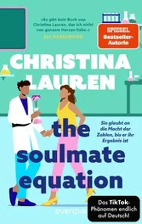 Lauren |  The Soulmate Equation - Sie glaubt an die Macht der Zahlen, bis er ihr Ergebnis ist | eBook | Sack Fachmedien