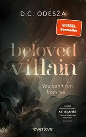 Odesza | Beloved Villain - You can't run from me | E-Book | sack.de