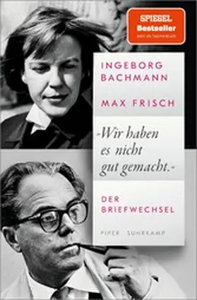Bachmann / Frisch |  »Wir haben es nicht gut gemacht« | eBook | Sack Fachmedien