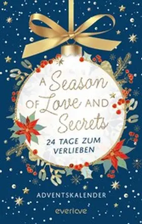 Allnoch / Suchanek / Behrend |  A Season of Love and Secrets | eBook | Sack Fachmedien