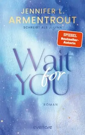 Armentrout / Lynn |  Wait for You | eBook | Sack Fachmedien
