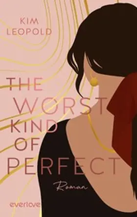 Leopold |  The Worst Kind of Perfect | eBook | Sack Fachmedien