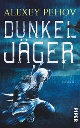 Pehov |  Dunkeljäger | Buch |  Sack Fachmedien
