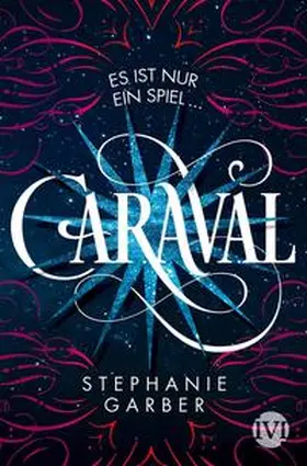 Garber | Caraval 01 | Buch | 978-3-492-70416-8 | sack.de