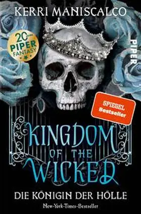 Maniscalco | Kingdom of the Wicked - Die Königin der Hölle | Buch | 978-3-492-70682-7 | sack.de