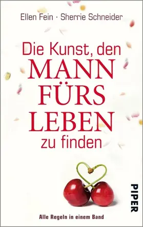 Fein / Schneider |  Die Kunst, den Mann fürs Leben zu finden | eBook | Sack Fachmedien