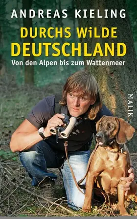 Kieling / Wünsch |  Durchs wilde Deutschland | eBook | Sack Fachmedien