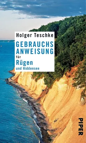 Teschke |  Gebrauchsanweisung für Rügen und Hiddensee | eBook | Sack Fachmedien