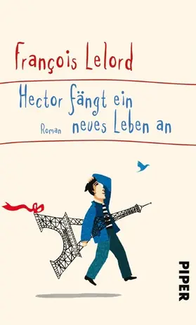 Lelord |  Hector fängt ein neues Leben an | eBook | Sack Fachmedien
