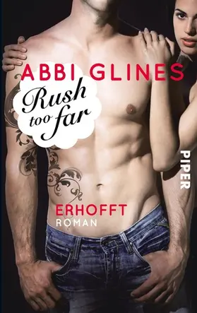 Glines |  Rush too Far – Erhofft | eBook | Sack Fachmedien