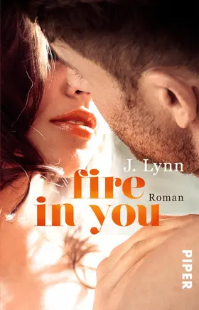 Lynn |  Fire in You | eBook | Sack Fachmedien