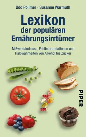 Pollmer / Warmuth |  Lexikon der populären Ernährungsirrtümer | eBook | Sack Fachmedien