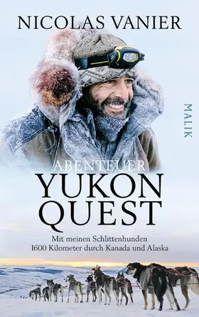 Vanier |  Abenteuer Yukon Quest | eBook | Sack Fachmedien