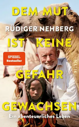 Nehberg |  Dem Mut ist keine Gefahr gewachsen | eBook | Sack Fachmedien