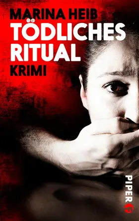 Heib |  Tödliches Ritual | eBook | Sack Fachmedien