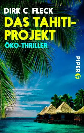 Fleck |  Das Tahiti-Projekt | eBook | Sack Fachmedien