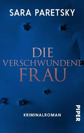 Paretsky |  Die verschwundene Frau | eBook | Sack Fachmedien