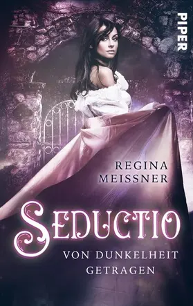 Meißner |  Seductio - Von Dunkelheit getragen | eBook | Sack Fachmedien