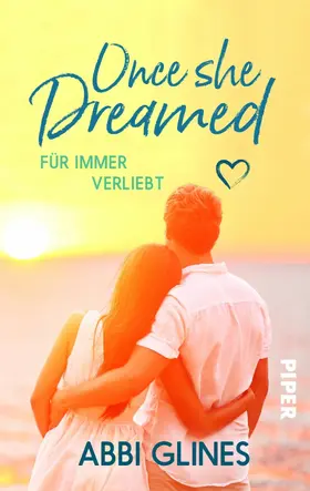 Glines |  Once She Dreamed – Für immer verliebt | eBook | Sack Fachmedien