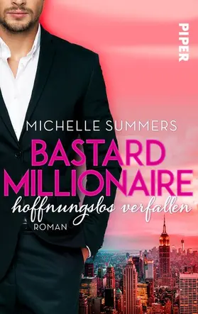 Summers |  Bastard Millionaire - hoffnungslos verfallen | eBook | Sack Fachmedien