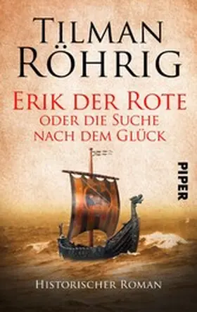 Röhrig |  Erik der Rote oder die Suche nach dem Glück | eBook | Sack Fachmedien