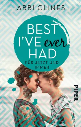 Glines |  Best I've Ever Had - Für jetzt und immer | eBook | Sack Fachmedien