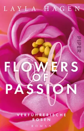Hagen |  Flowers of Passion - Verführerische Rosen | eBook | Sack Fachmedien