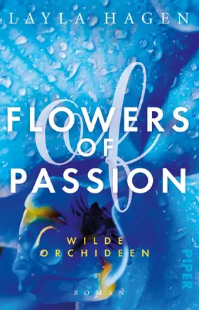 Hagen |  Flowers of Passion - Wilde Orchideen | eBook | Sack Fachmedien