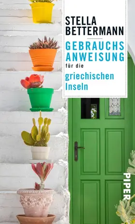 Bettermann |  Gebrauchsanweisung für die griechischen Inseln | eBook | Sack Fachmedien