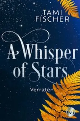 Fischer |  A Whisper of Stars | eBook | Sack Fachmedien