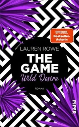 Rowe |  The Game - Wild Desire | eBook | Sack Fachmedien
